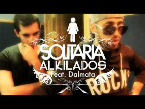 Alkilados - Solitaria ft. Dalmata