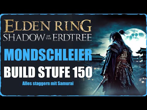 Elden Ring OP Mondschleier Katana Build Deutsch Samurai Moonveil Build mit FP Regeneration