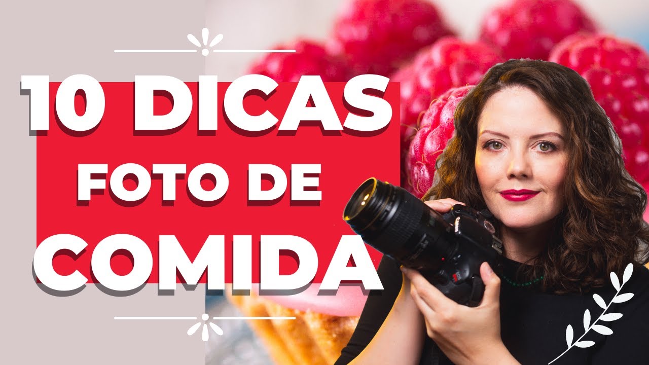 Como fazer fotos de comida! Explico 10 dicas de fotografia de comida para melhorar sua foto agora!