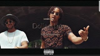 Moris Fox - Dolla Man Feat. Joel Bleu (Music Video)