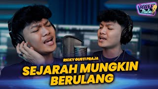 Download lagu RICKY GUSTI PRAJA - SEJARAH MUNGKIN BERULANG mp3
