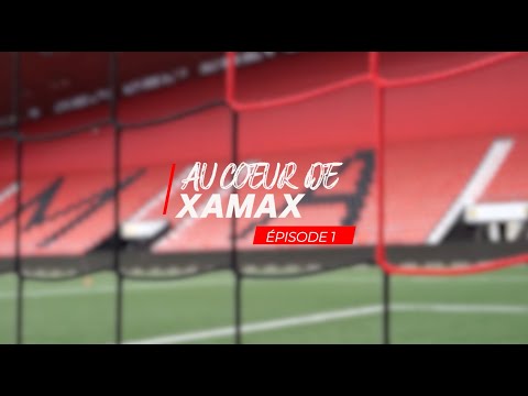 Au Coeur de Xamax - Épisode 1 🔴⚫️