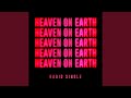 Heaven On Earth (Radio Single)
