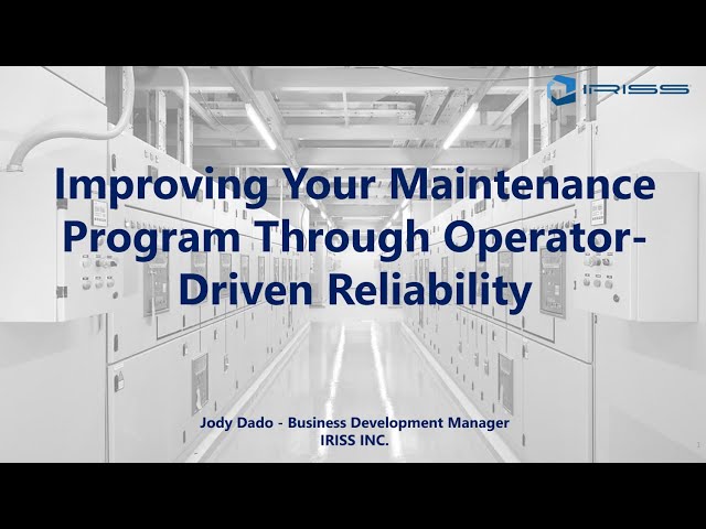 Improving Your Maintenance Program Through Operator-Driven Reliability