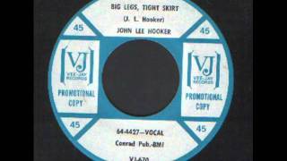 John Lee Hooker - Big legs tight Skirt - R&b.wmv