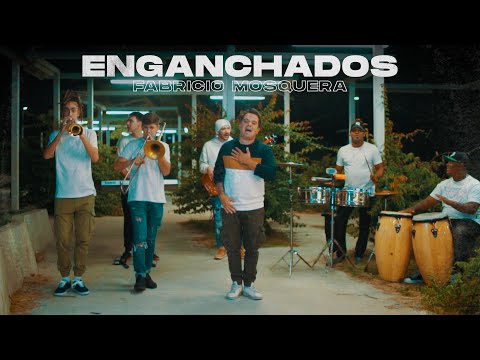 Fabricio Mosquera - Enganchados (Video Oficial)