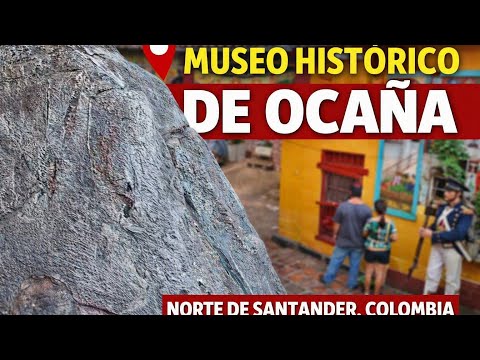  Visita al Museo Histórico de Ocaña | Norte de Santander 🇨🇴
