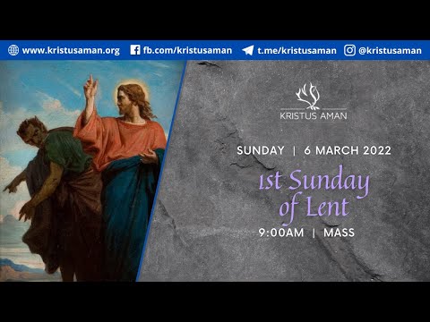 Mass - 1st Sunday of Lent