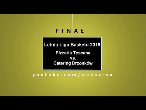LLB 2015: Pizzeria Toscana - Catering Drzonków (Finał)