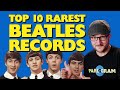 The TOP 10 RAREST Beatles Records In 2025 How Much Are They Worth