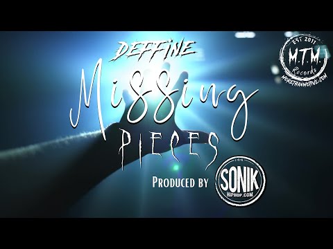 Deffine- Missing Pieces