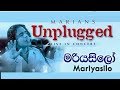 මරියසිලෝ | Mariayasilo - MARIANS Unplugged (DVD Video)