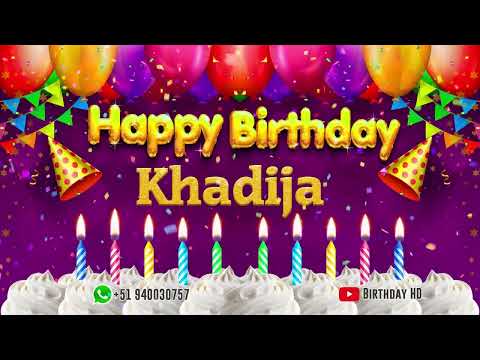 Khadija Happy birthday To You - Happy Birthday song name Khadija 🎁