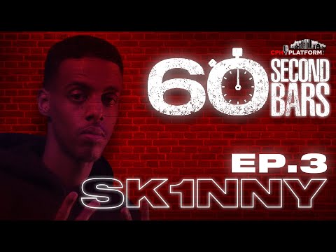 60SECONDBARS - Sk1nny - Ep.3 | CPHPLATFORM