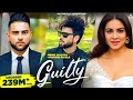 GUILTY Karan Aujla Official Video Inder Chahal New Punjabi Song 2020 2021 LatestPunjabi