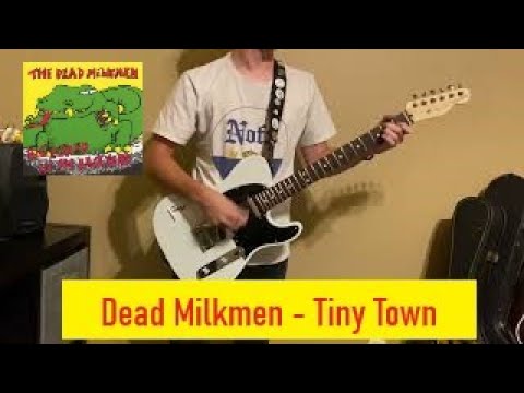Re: chords: Tiny Town - the dead milkmen