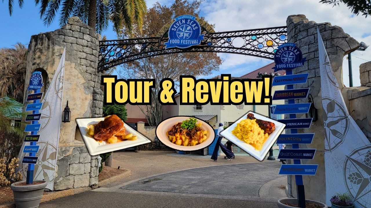 SeaWorld Orlando | Seven Seas Food Festival | Tour & Review 2026!