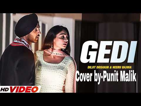 Punit Malik Gedi, Diljit Dosanjh (cover by Punit Malik)