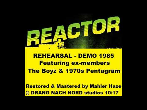 Thumbnail for Reactor (US) Rehearsal - demo  1985 (Ex members of 1970s Pentagram & the Boyz) by Joe Hasselvander