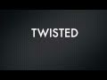 Twisted- Trip Lee with Lyrics