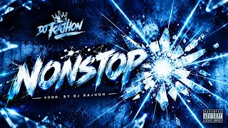 DJ RaJhon - NONSTOP