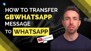How to Transfer GBWhatsApp Message to WhatsApp?