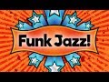 Funk Jazz • Funky Smooth Jazz Saxophone Music • Upbeat Jazz Instrumental Music