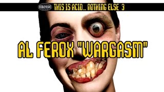 Al Ferox - Wargasm - Kobayashi KOB044