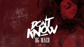 OG Maco - Don't Know [Prod. By Money Montage]