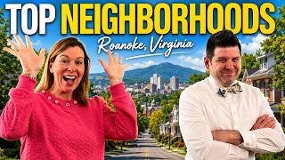 The Best Neighborhoods in Roanoke, VA