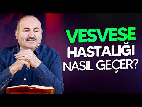 İçimdeki Kötü Düşüncelere Engel Olamıyorum - Vesvese Hastalığı - Said Şaşmaz | Hisar Kapısı