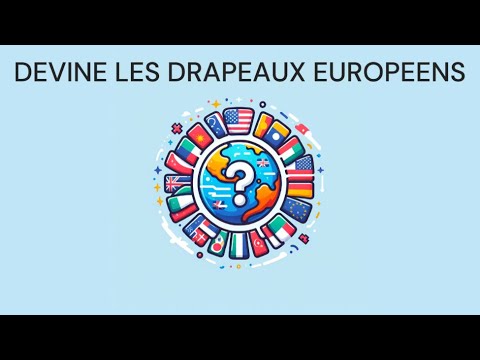 Devine les drapeaux européens - partie 2
