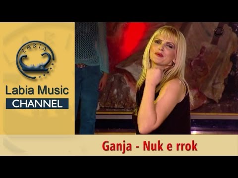 Ganja - Nuk e rrok