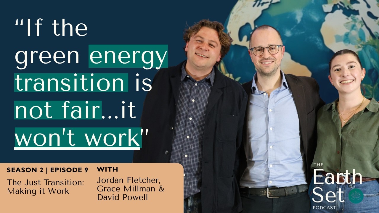 The Just Transition: Making it Work