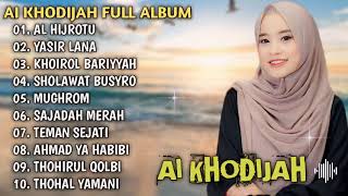 Download lagu AI KHODIJAH FULL ALBUM TERBAIK AL HIJROTU | KHOIROL BARIYYAH | SAJADAH MERAH | SHOLAWAT NABI 2024 mp3 Download lagu AI KHODIJAH FULL ALBUM TERBAIK AL HIJROTU | KHOIROL BARIYYAH | SAJADAH MERAH | SHOLAWAT NABI 2024 mp3