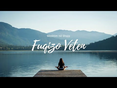 Meditim në Shqip   Fuqizo Veten