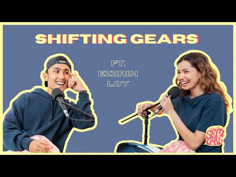 Studio Sembang - Shifting Gears ft. Ezzrin Loy