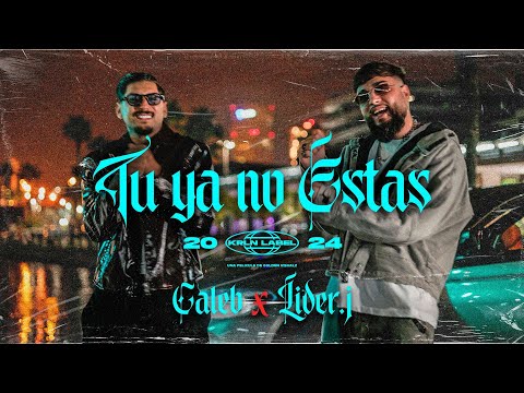 Caleb, Liderj - Tú ya no Estás (Vídeo Oficial) 💍📛