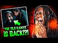 IS THE OLD KANYE BACK Ye Ty Dolla Ign Talking Once Again Feat North West REACTION