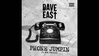 Dave East &quot;Phone Jumpin&quot; ft. Wiz Khalifa (Official Audio)