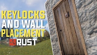 Key Locks and Wall Placement - Everything You Need to Know | Rust Guide 2018/2020