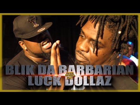 Blik The Barbarian vs Luck Dollaz