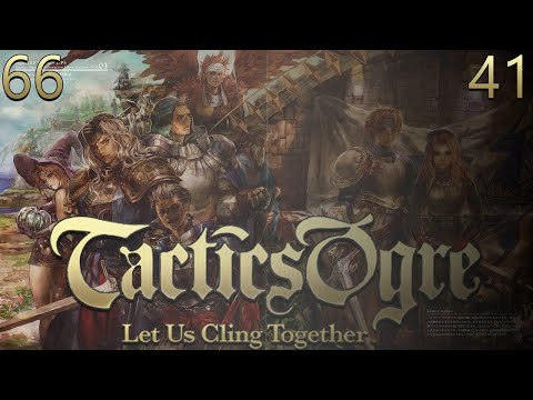 Palace of the Dead Level 41 - Tactics Ogre: Let Us Cling Together PART 66 {Dcapit8ed}
