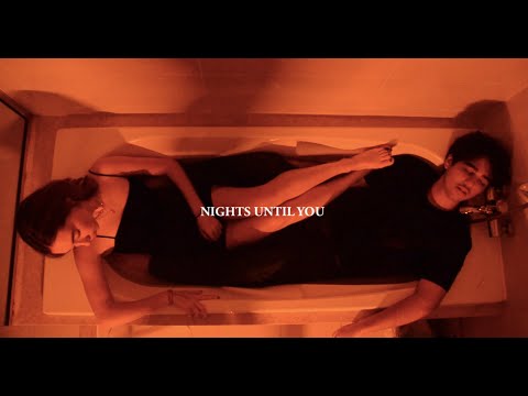 NIGHTS UNTIL YOU