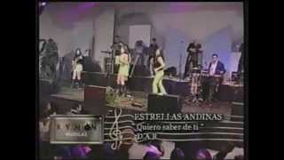 Quiero Saber De Ti - Estrellas Andinas
