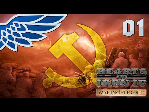 HEARTS OF IRON 4 | COMMUNIST CHINA PART 1 - HOI4 WAKING THE TIGER Let's Play Gameplay