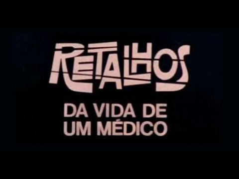 Retalhos da Vida de um Médico - Genérico Abertura - RTP 1980