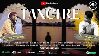 Tangi Re (Full Audio)  New Santali Video 2022  San