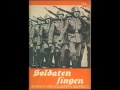 Deutsches Soldatenlied "Im grünen Wald dort wo die ...