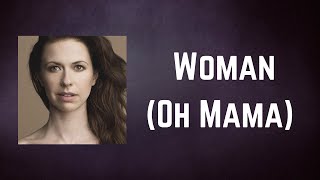 Joy Williams - Woman Oh Mama (Lyrics)
